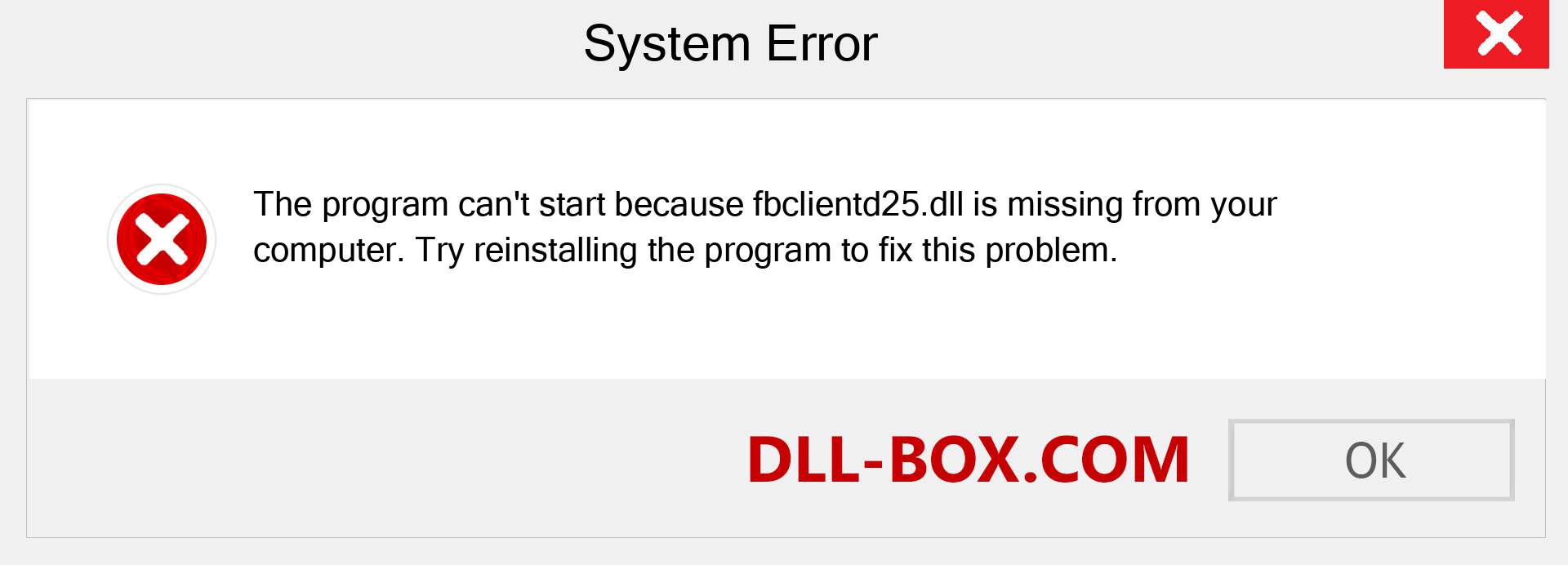  fbclientd25.dll file is missing?. Download for Windows 7, 8, 10 - Fix  fbclientd25 dll Missing Error on Windows, photos, images